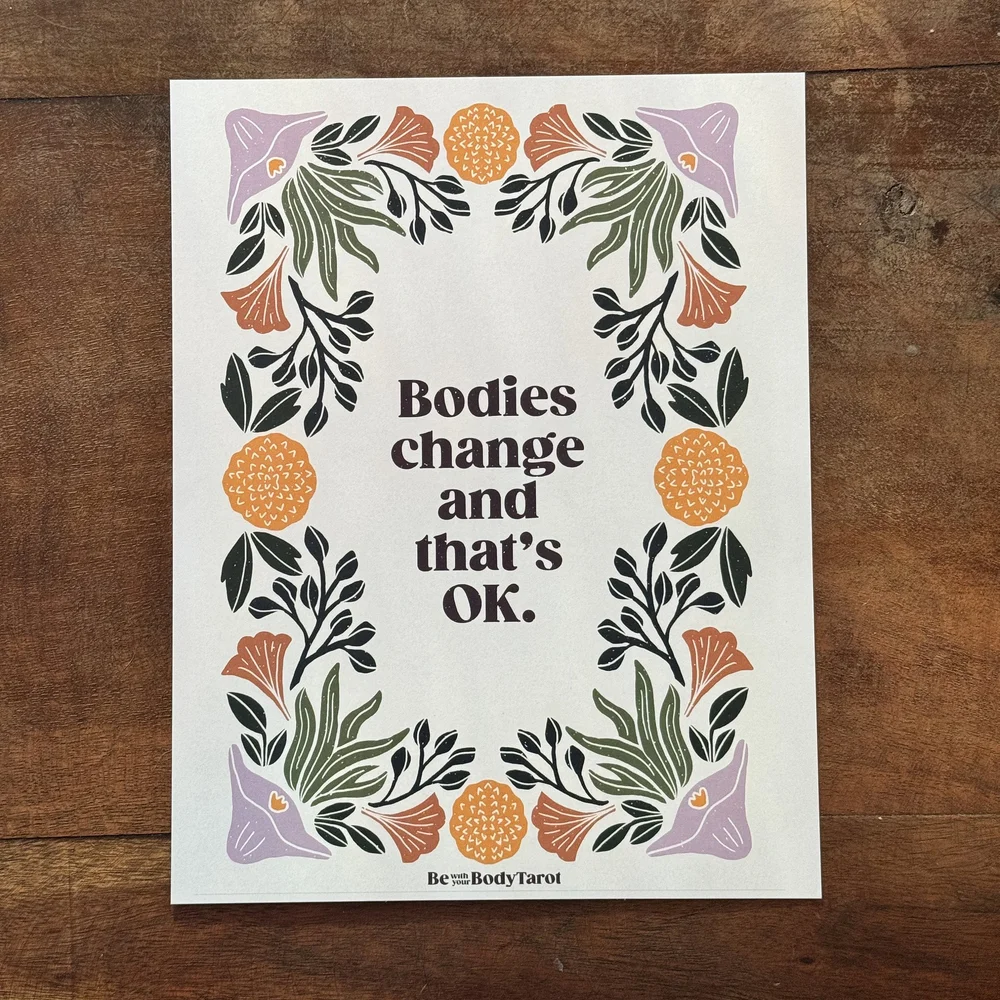“Bodies Change and That’s OK” Poster Print